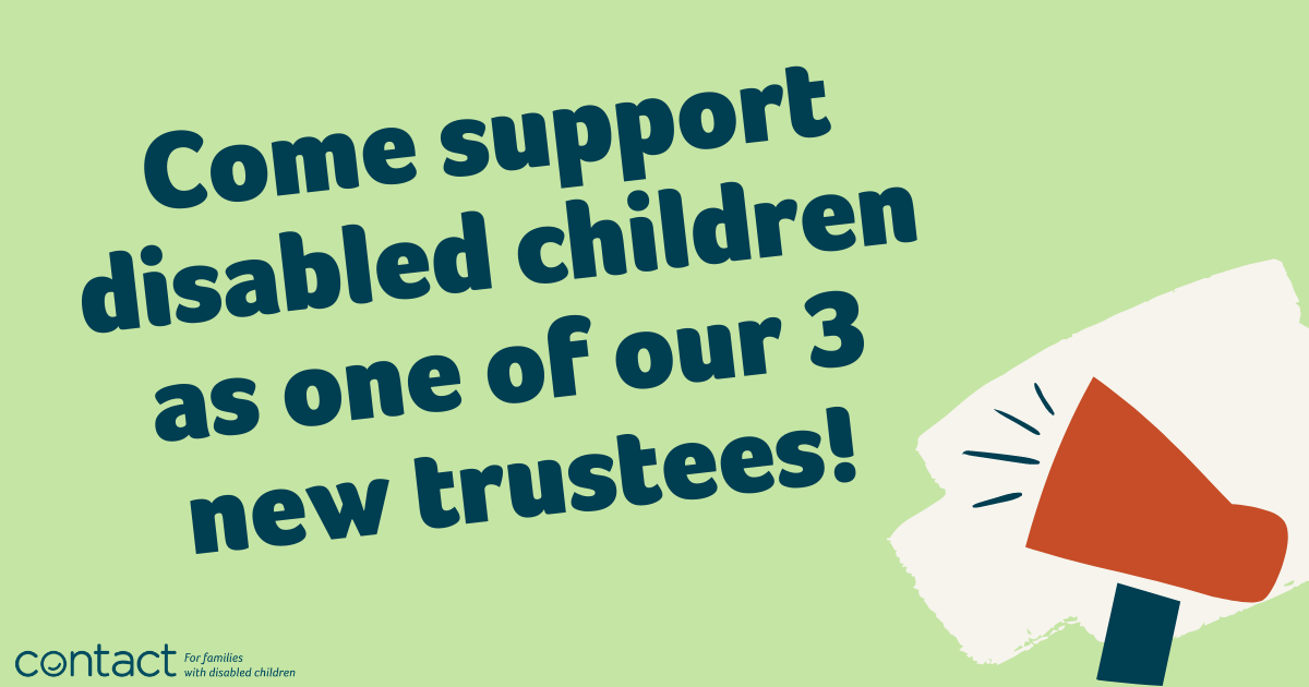 Come support disabled children as one of our 3 new trustees