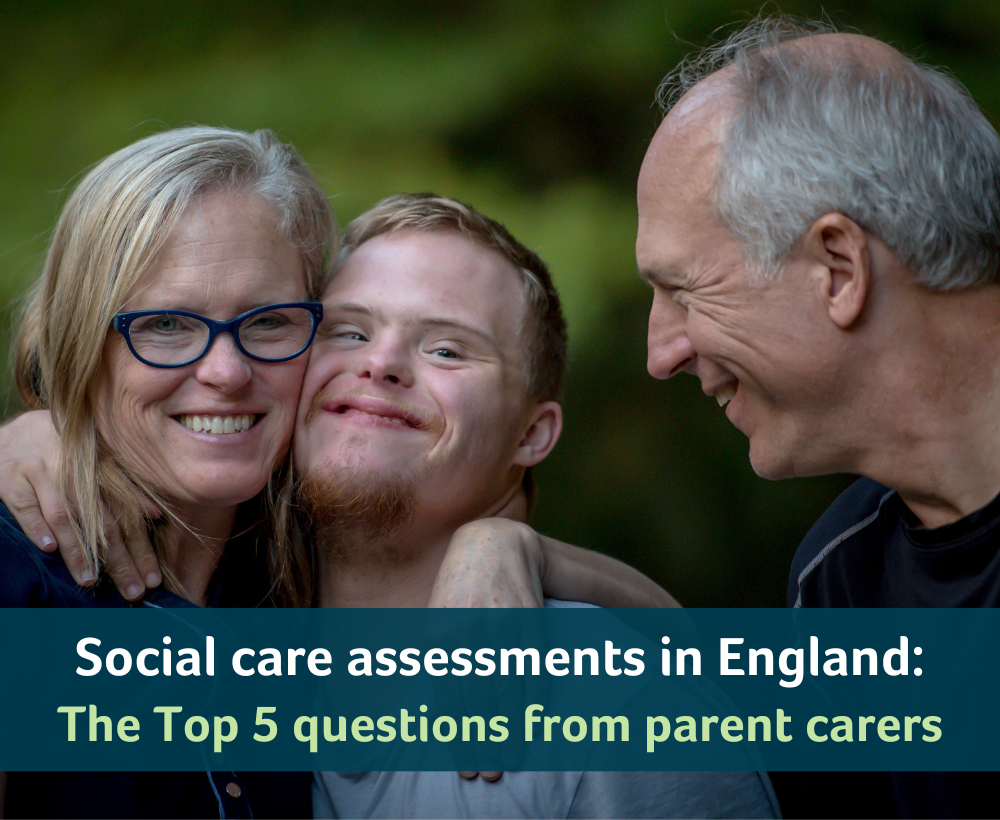 Mum, dad and teenage son smiling, blue banner that says: "Social care assessments in England: The Top 5 questions from parent carers"