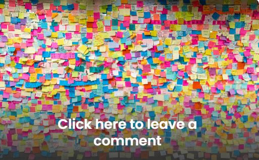 Wall made up of post it notes with the text 'click here to leave a comment'