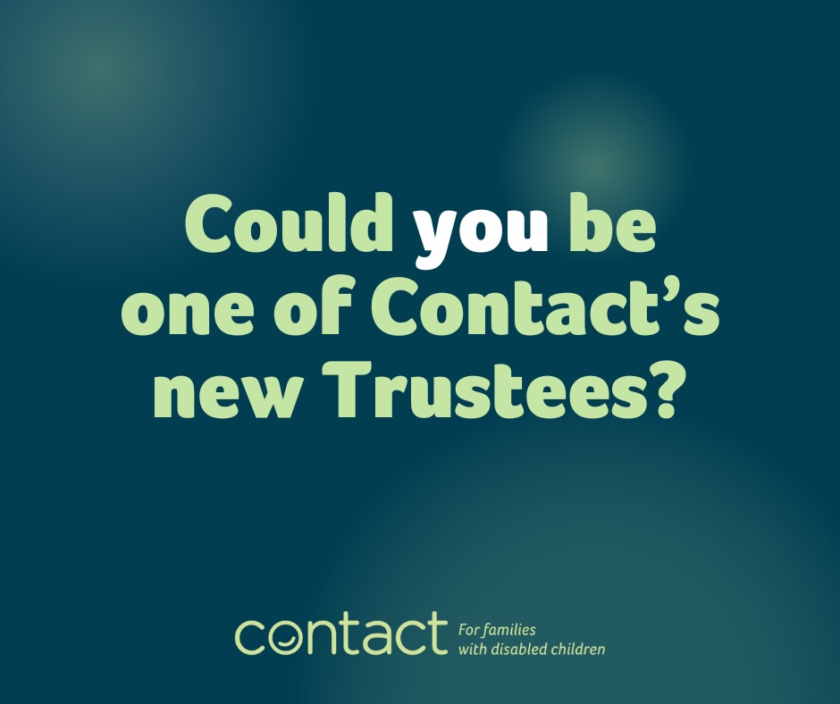Graphic that says: Could you be one of Contact's new trustees